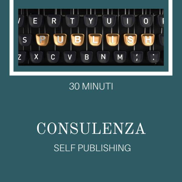 Consulenza Self Publishing 30 minuti